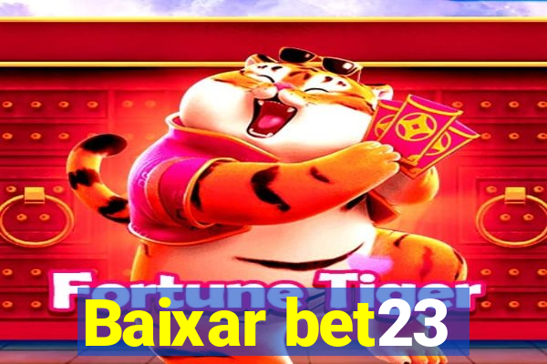 Baixar bet23